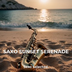 SaxoSelected. - Saxo Sunset Serenade