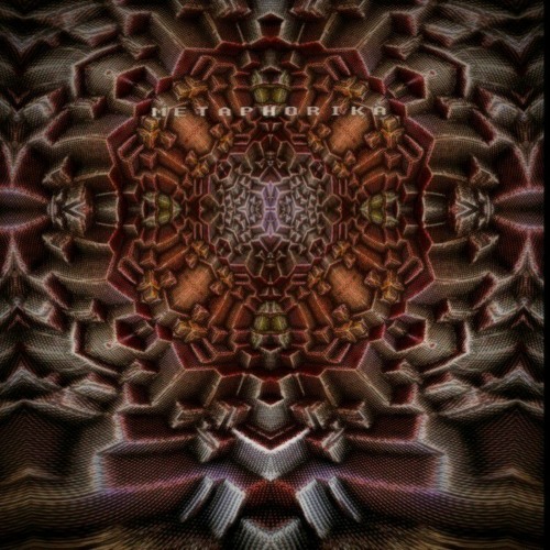 Metaphorika - DARK/DARKPSY MIXERIÖS