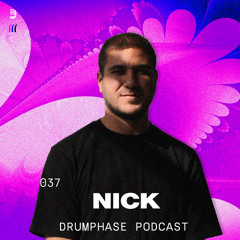 drumphase podcast 037 - Nick