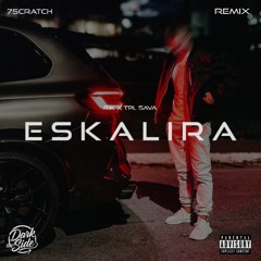 RIK x TPL Sava – Eskalira (7Scratch Remix)