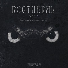 NOCTURNAL Vol.5 - Presented by NIGHTJARS (Kevin de Vries, John Summit, MORTEN, and more)