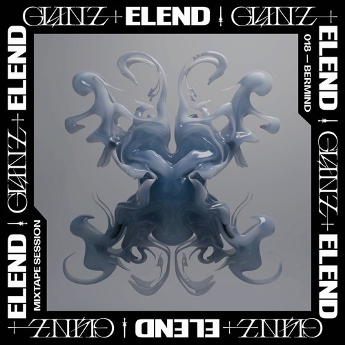 GLANZ+ELEND ╪ 𝕸𝖎𝖝𝖙𝖆𝖕𝖊 𝕾𝖊𝖘𝖘𝖎𝖔𝖓 018 BERMIND