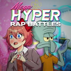 Sayori vs Squidward. Mega Hyper Rap Battles #5