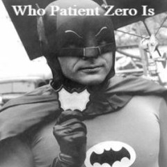 Who Patient Zero Is