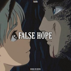 Ankh - FALSE HOPE (Prod. Metlast & 5head)