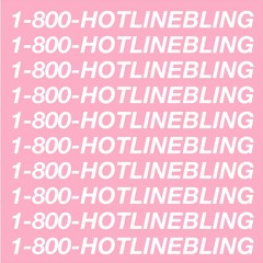 Drake - Hotline Bling (remix)