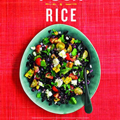Access EBOOK 💔 Posh Rice: Over 70 Recipes for All Things Rice by  Quadrille Publishi