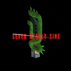 Seven Deadly Sins | @LouisPierreProd