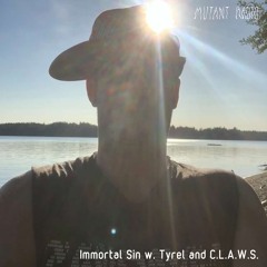 Immortal Sin w. Tyrel and C.L.A.W.S. [13.06.2023]