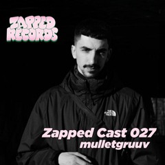 Zapped Cast 027 - Mulletgruuv