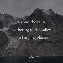 beyond the talus (Naviarhaiku 636)