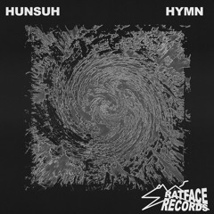 HUNSUH - Hymn (FREE DOWNLOAD)