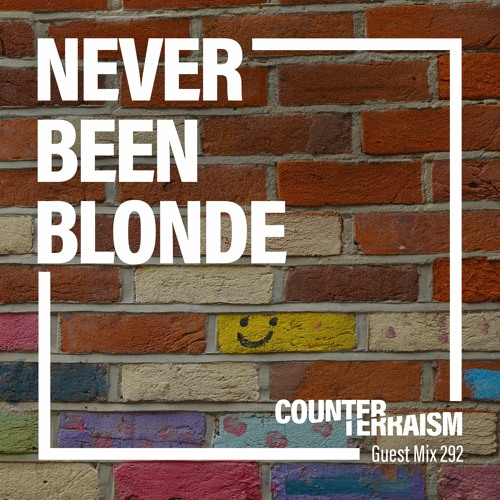 Counterterraism Guest Mix 292: Never Been Blonde