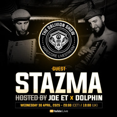 THE OBLIVION SHOW EP048 - STAZMA, DOLPHIN & JOE ET