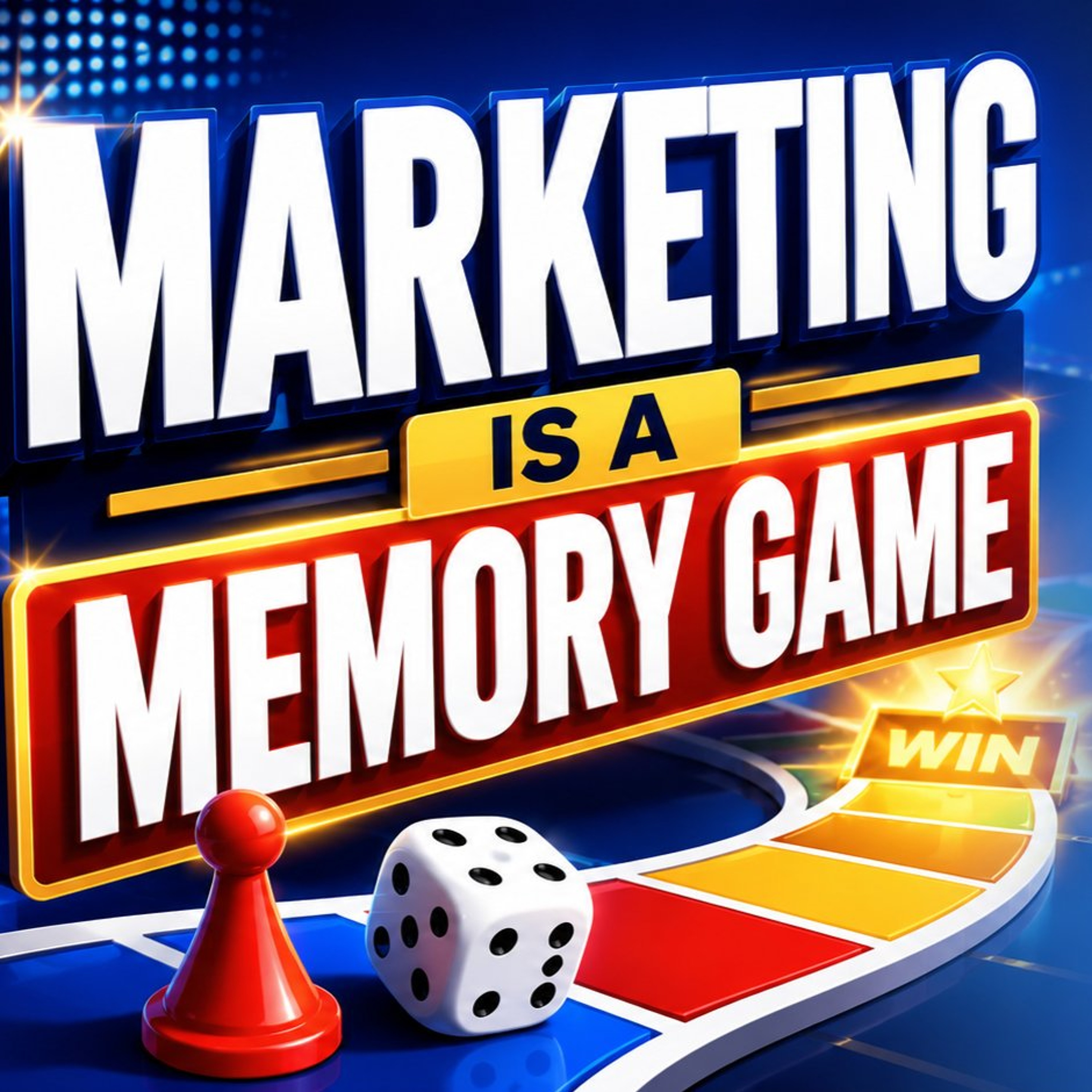 Marketing Is a Memory Game episode artwork