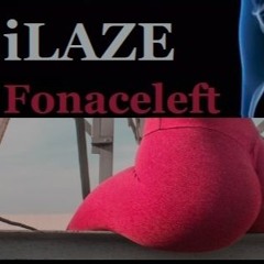 ILAZE Beat By FONACELEFT