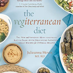 [VIEW] EPUB 💓 The Vegiterranean Diet by  Julieanna Hever MS  RD  CPT [PDF EBOOK EPUB