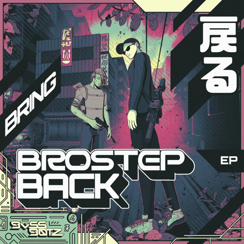 Bring BroStep Back