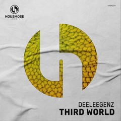 PREMIERE: Deeleegenz - Third World [Housmose]