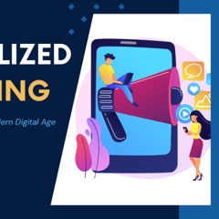 What Makes Personalized Advertising So Effective in the Modern Digital Age