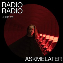 askmelater @ radioradio (28.6.24)