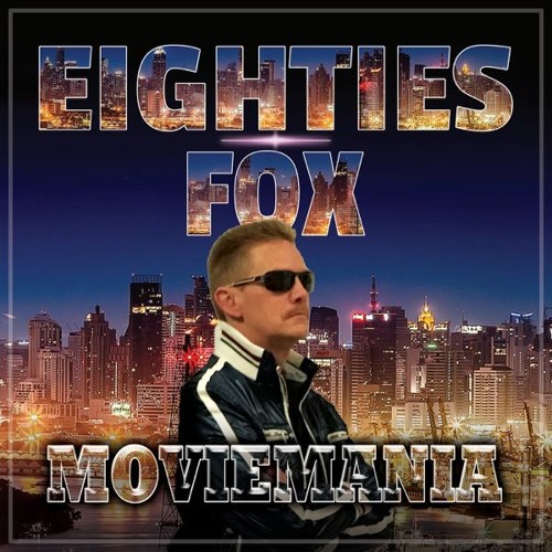 Stream Eighties Fox - Moviemania by italo disco forever and more | Listen  online for free on SoundCloud
