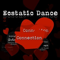 Connection - Ecstatic Dance 04/24 Athens