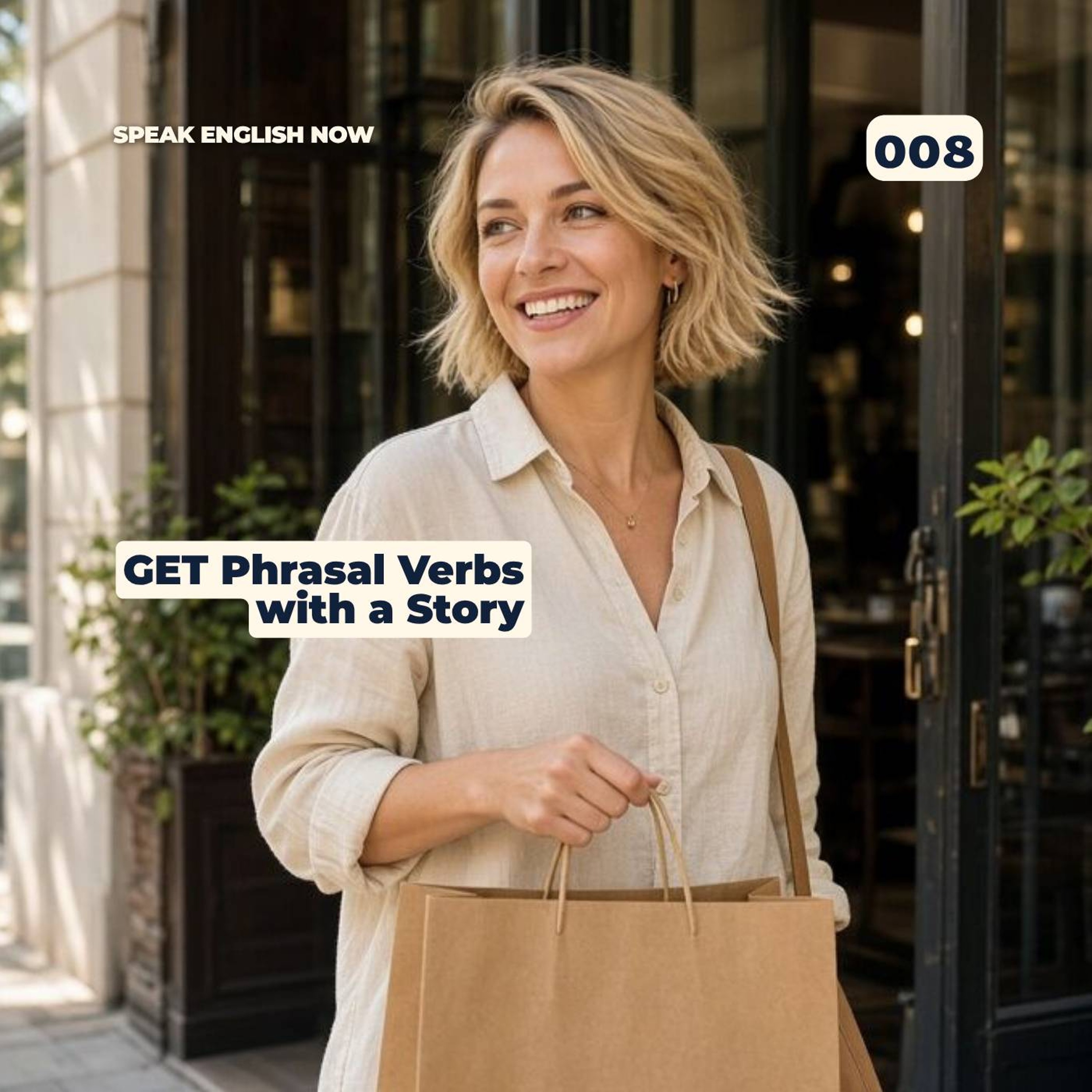 #008 English Phrasal Verbs GET episode artwork