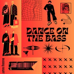 Dance On The Bass