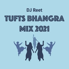 Tufts Bhangra Mix 2021
