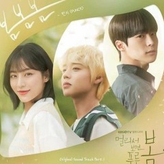 We will be not all together - Rothy ft Han Seung Yun ( At a Distance Spring Is Green OST )