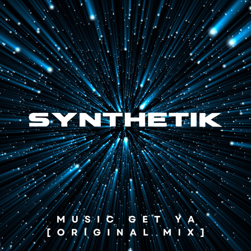 Synthetik - Music Get Ya [Hard House]
