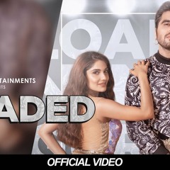 Loaded (Official Video) | Ninja | Ishita Raj | Gurlez Akhtar |Latest Punjabi Songs|New Punjabi Songs