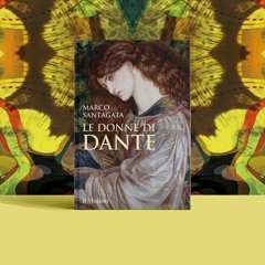 ☀️ Desiderare il mondo: Le donne di Dante (il Mulino)