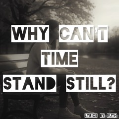 why can’t time stand still