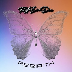 Rebirth