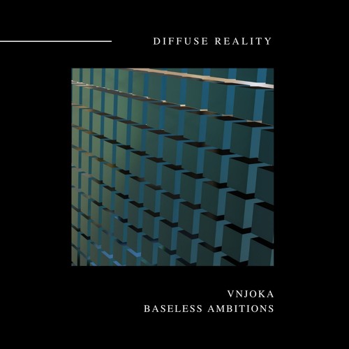 Vnjoka - Baseless Ambitions