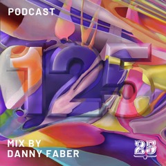 Podcast #083 - Bar 25 Music: 125 Edition Mix by Danny Faber