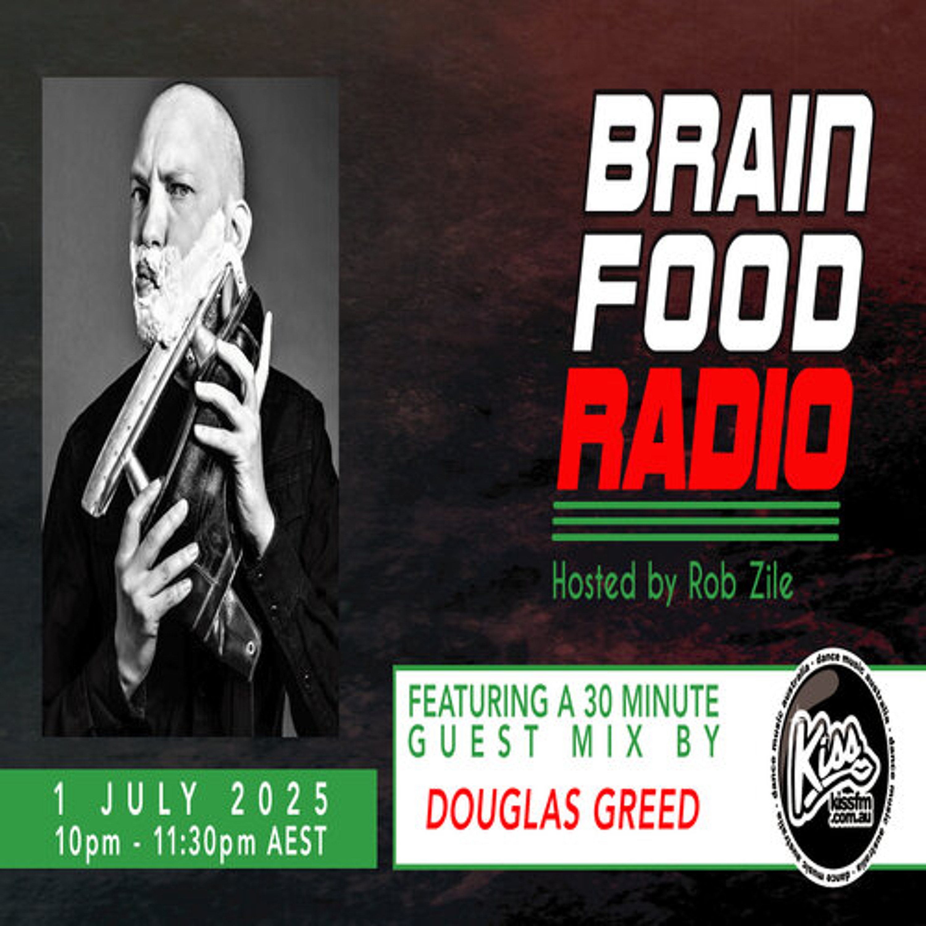 Brain Food Radio - Hosted by Rob Zile - KissFM