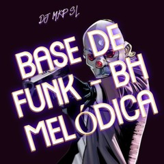 BASE DE FUNK - BH MELÓDICA - (TUDO PARA OS DJS) #2021
