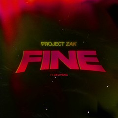 Fine (ft. Aizayah Hills)
