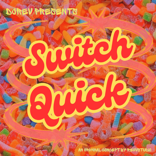 djReV - Switch Quick (previa)