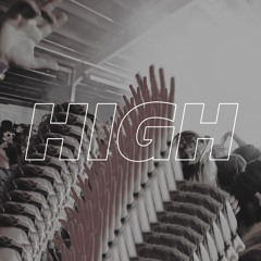 HIGH [DON'T KNOW WHAT IT MEANS] (free DL)