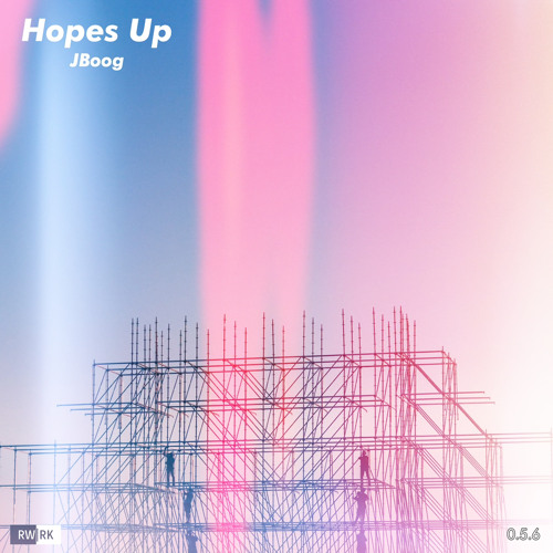 Hopes Up (Extended Mix)