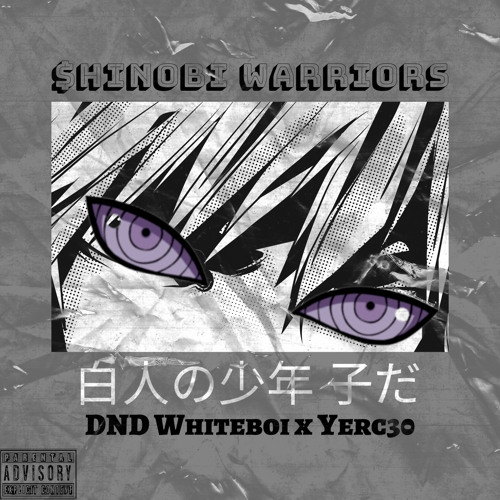 $hinobi Warriors ft. yerc30