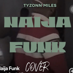 Naija Funk - Azanti x YP cover