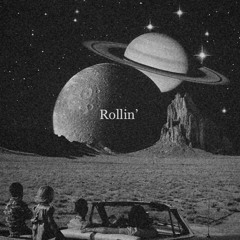 Rollin (Prod. Kiyoto)