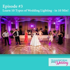 Episode 3: Wedding Lighting 101