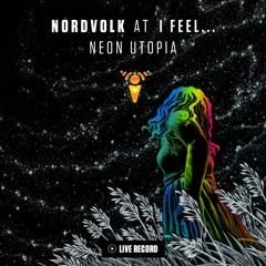 Nordvolk - Live at I FEEL: Neon Utopia