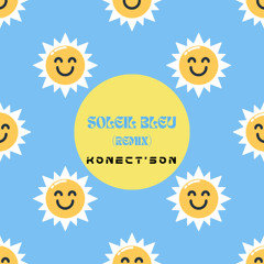Konect'son - Soleil bleu (remix)